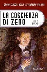 La coscienza di Zeno e altri racconti (Italian Edition) - Italo Svevo, Alissa Zavanella