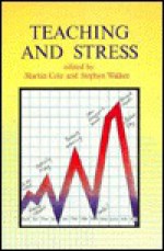 Teaching and Stress - Martin Cole