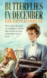 Butterflies in December - Eileen Ramsay