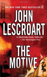 The Motive - John Lescroart