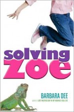 Solving Zoe - Barbara Dee