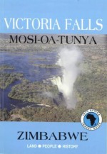 Victoria Falls: Mosi Oa Tunya - David Martin