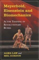 Meyerhold Eisenstein & Biomechanics - Laws