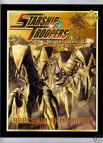 Starship Troopers Miniatures Game: The Arachnid Army Book Supplement - August Hahn, Matt Keefe