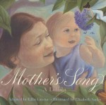 Mother's Song: A Lullaby - Ellin Greene, Elizabeth Sayles