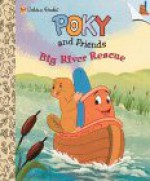 Big River Rescue (Little Golden Storybook) - Naomi Kleinberg