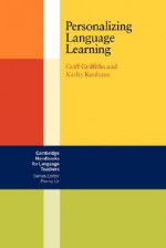 Personalizing Language Learning - Griff Griffiths, Kathy Keohane, Penny Ur