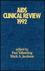 Aids Clinical Review - Paul A. Volberding