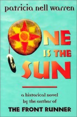 One is the Sun - Patricia Nell Warren