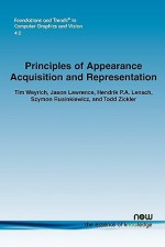 Principles of Appearance Acquisition and Representation - Tim Weyrich, Jason Lawrence, Hendrik P.A. Lensch