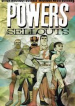 Powers vol 6 - The sellouts - Brian Michael Bendis, Michael Avon Oeming