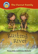 Rushing River. Written by Penny Dolan - Penny Dolan