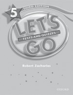 Let's Go 5 Tests & Quizzes - Robert Zacharias, Karen Frazier, Barbara Hoskins