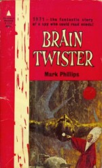 Brain Twister - Gordon Randall Garrett, Laurence Mark Janifer, Mark Phillips