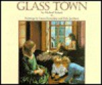 Glass Town - Michael Bedard