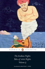 The Arabian Nights: Tales of 1,001 Nights: Volume 3 (Penguin Classics) - Penguin, Malcolm Lyons, Ursula Lyons, Robert Irwin