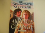 The Six-Month Marriage - Amanda Grange