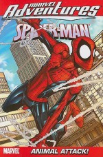 Marvel Adventures Spider-Man - Volume 13: Animal Attack! - Marc Sumerak, Sanford Greene