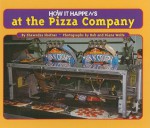 How It Happens at the Pizza Factory - Shawndra Shofner, Diane Wolfe, Bob Wolfe