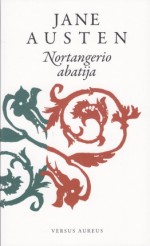 Nortangerio abatija - Irena Jomantienė, Milda Dyke, Jane Austen