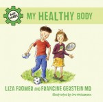 My Healthy Body - Liza Fromer, Francine, Joe Weissmann