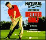 Natural Golf: A Lifetime of Better Golf - Peter Fox