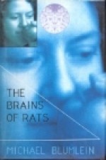 The Brains of Rats - Michael Blumlein