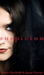 Suspicion (Witches of Santa Anna, #9) - Lauren Barnholdt, Aaron Gorvine