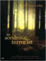 An Accidental Terrorist - Steven Lang