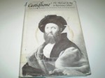 Castiglione: The Ideal And The Real In Renaissance Culture - Robert W. Hanning