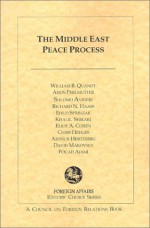 The Middle East Peace Process (Editors' Choice Series) - William B. Quandt, Shlomo Avineri, Amos Perlmutter