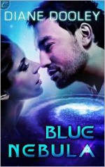 Blue Nebula (Blue Universe # 2) - Diane Dooley