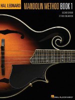 The Hal Leonard Mandolin Method Book: Only for Beginners Music and Tablature - Rich DelGrosso
