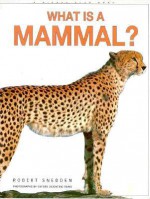 What is a Mammal? - Robert Snedden, Oxford Scientific Films