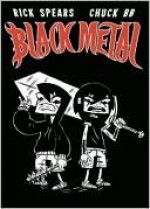 Black Metal Volume 2 - Rick Spears, Chuck BB