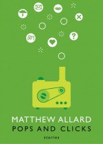 Pops and Clicks - Matthew Allard