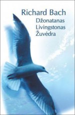 Džonatanas Livingstonas Žuvėdra - Richard Bach, Jovita Liutkutė