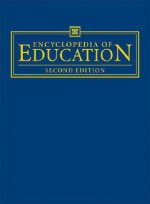 Encyclopedia of Education - James W. Guthrie