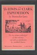 The Lewis and Clark Expedition, 3 Vols - Meriwether Lewis, Archibald Hanna, Paul Allen, Thomas Jefferson