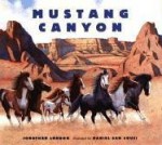 Mustang Canyon - Jonathan London, Daniel San Souci