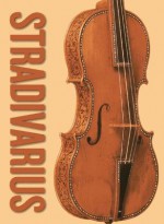 Stradivarius - Charles Beare, Peter Beare, Jon Whiteley