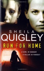 Run For Home - Sheila Quigley