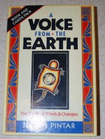 A Voice from the Earth: The Cards of Winds and Change - Judith Pintar