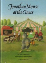 Jonathan Mouse at the Circus - Ingrid Ostheeren