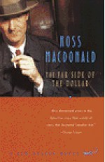 The Far Side of the Dollar - Ross Macdonald