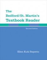 The Bedford/St. Martin's Textbook Reader - Ellen Kuhl Repetto