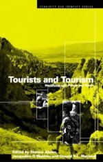 Tourists and Tourism: Identifying with People and Places - Simone Abram, Don Macleod, Jackie D. Waldren