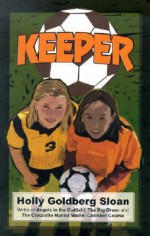 Keeper - Touchdown Edition (Dream Series) - Holly Goldberg Sloan