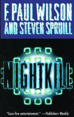 Nightkill - F. Paul Wilson, Steve Lyon, Steven Spruill