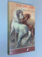 The Brumby - Mary Elwyn Patchett